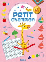 Petit champion 6/7 ans - jeux, mots cachés