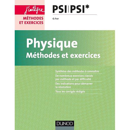 Physique PSI PSI*  - Méthodes et exercices