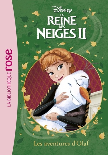 La Reine des Neiges II Tome 2 - Les aventures d'Olaf