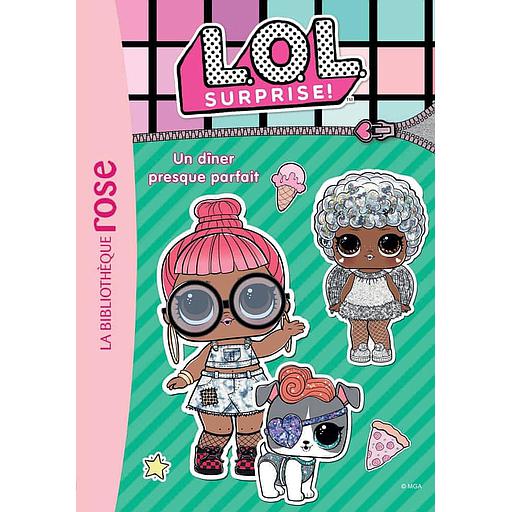 L.O.L. Surprise ! Tome 12 - Un dîner presque parfait