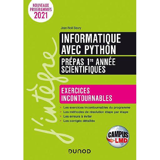 Informatique avec Python prépas 1re année scientifiques - Exercices incontournables