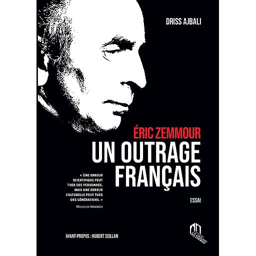 Éric Zemmour, un outrage français