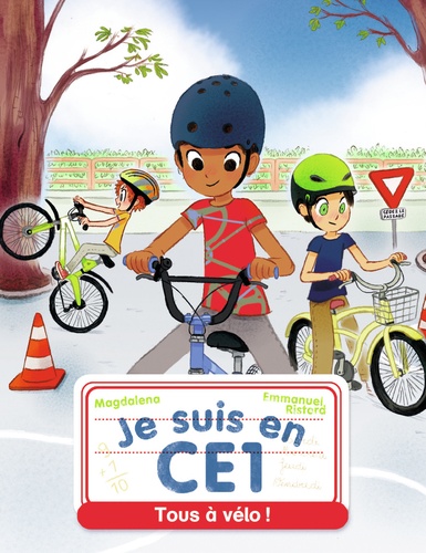 Je suis en CE1 Tome 8 - Tous à vélo !