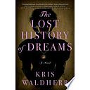 The Lost History of Dreams