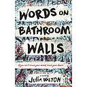 Words on Bathroom Walls