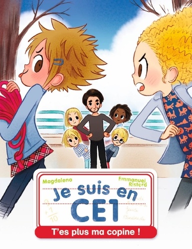 Je suis en CE1 Tome 10 - T'es plus ma copine !