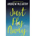 Just Fly Away