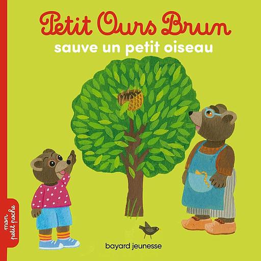 Petit Ours Brun - Petit Ours Brun sauve un petit oiseau