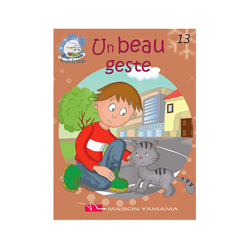 Collection Boule de neige : Un beau geste