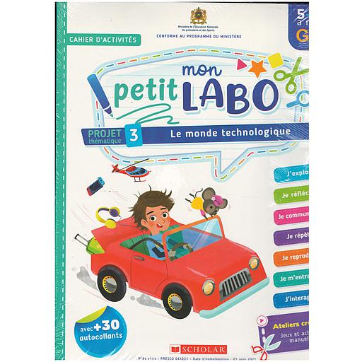 Mon petit Labo Projets 5-6 ans GS : 3 - Le monde technologique