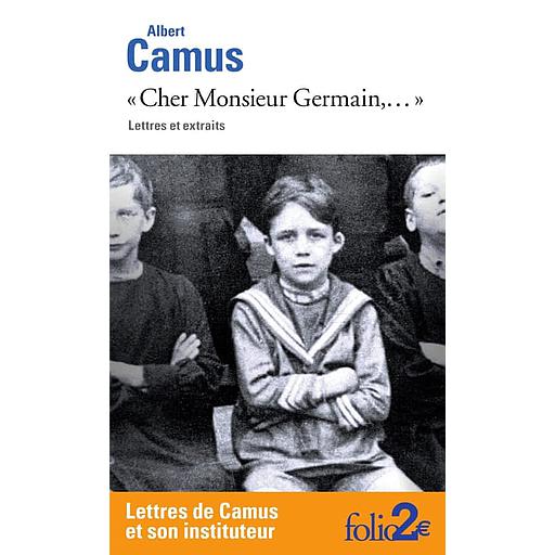 &quot;Cher Monsieur Germain,...&quot;  - Lettres et extraits