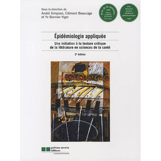 Epidémiologie appliquée  - Une initiation à la lecture critique de la littérature en sciences de la santé