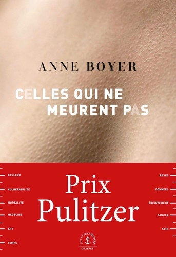 Celles qui ne meurent pas  - Douleur, vulnérabilité, mortalité, médecine, art, temps, rêves, données, éreintement, cancer et soin