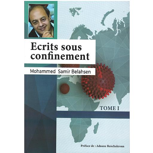 Ecrits sous confinement : tome 1