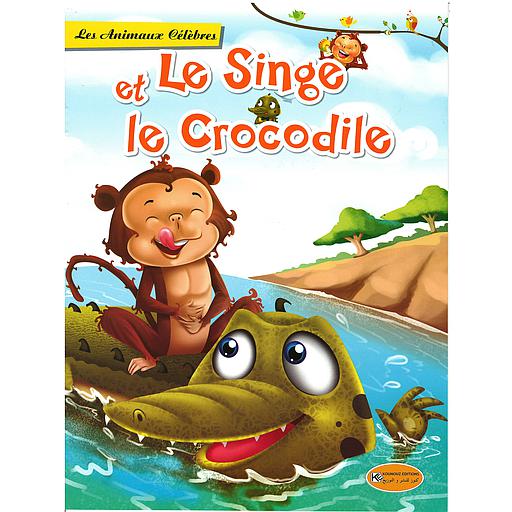 Les Animaux Célèbres : Le Singe et le Crocodile