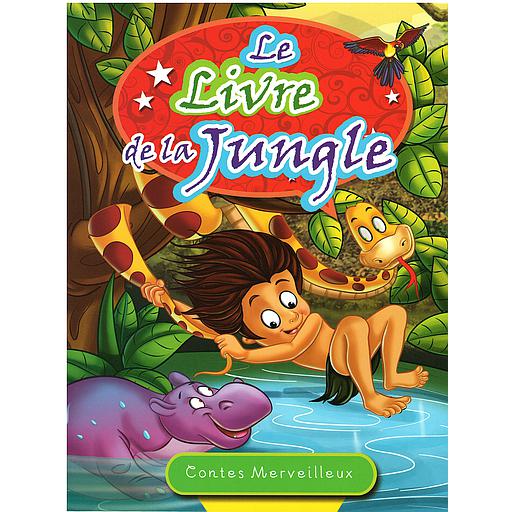 Contes Merveilleux : Le Livre de la Jungle