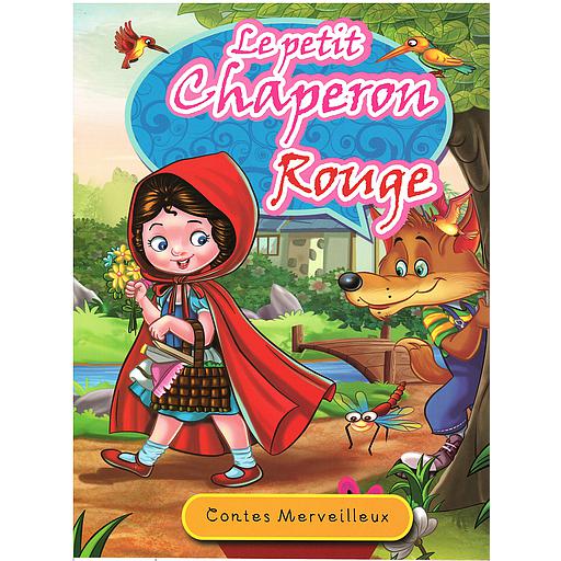 Contes Merveilleux : Le petite Chaperon gouge