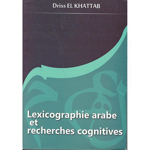 Lexicographie arabe et recherches cognitives