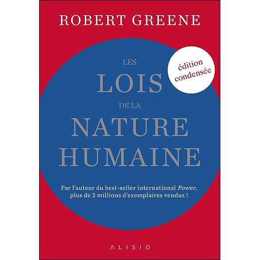 Les lois de la nature humaine (édition condensée)