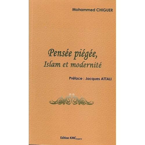 Pensée piégée Islam et modernité