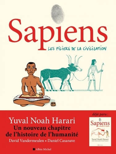 Sapiens Tome 2 - Les piliers de la civilisation