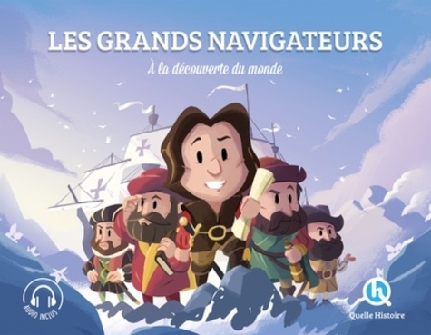 Les grands navigateurs  - A la découverte du monde