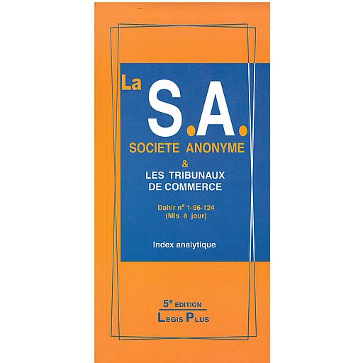La S.A. Société Anonyme 5e Edition