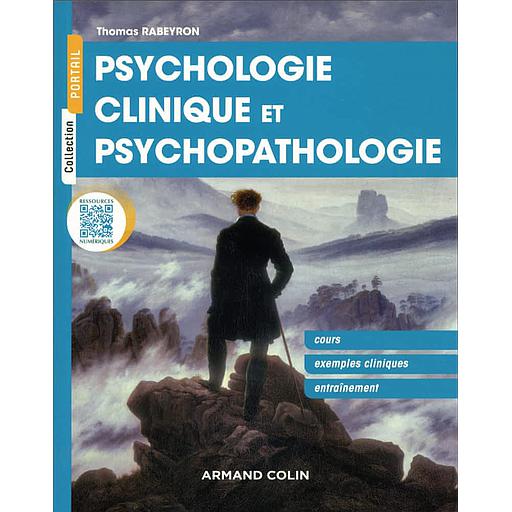 Psychologie clinique et psychopathologie  - Cours, exemples cliniques, entraînement