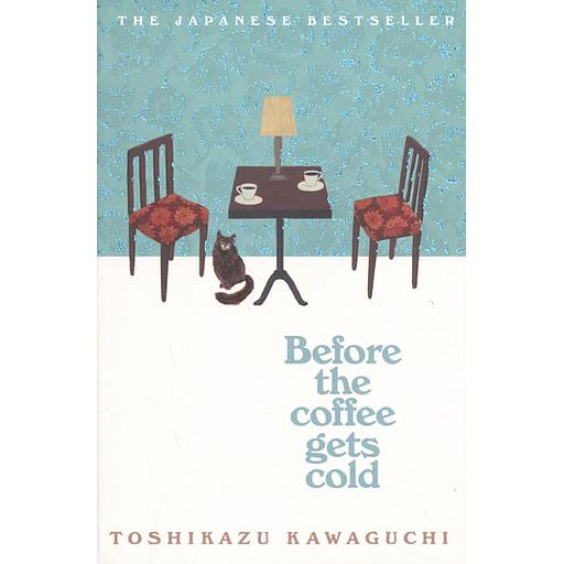 Before the Coffee Gets Cold