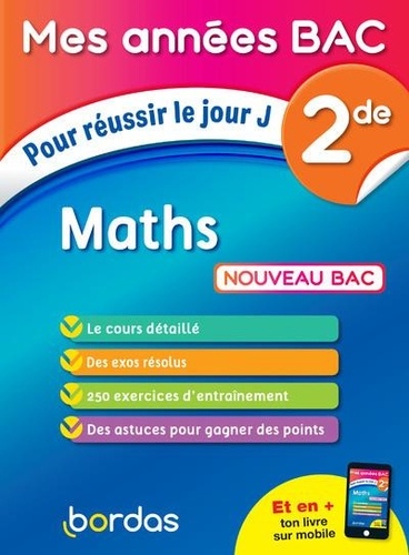 Maths 2de  - Pour réussir le jour J