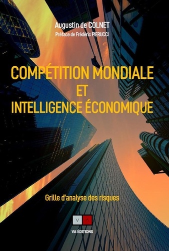 Compétition mondiale et intelligence économique  - Grille d'analyse des risques