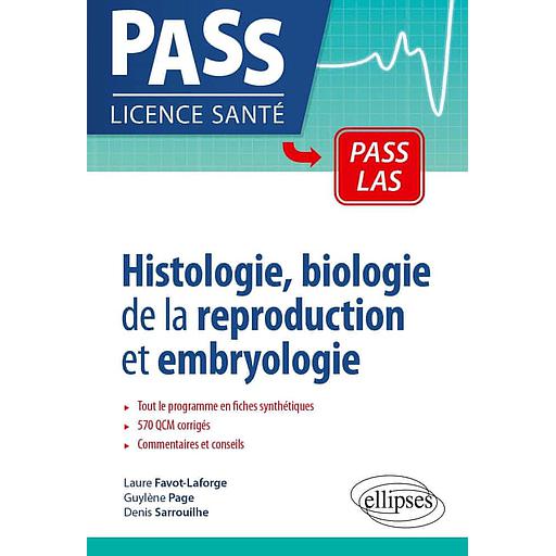 Histologie, biologie de la reproduction et embryologie