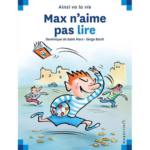 Max n'aime pas lire