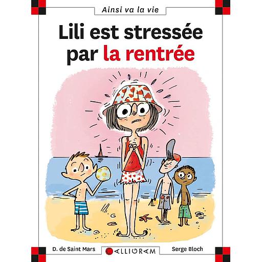 Lili est stressée par la rentrée