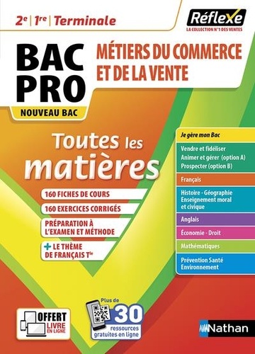 Toutes les matières 2nd, 1re, Tle Bac Pro Métiers du commerce et de la vente