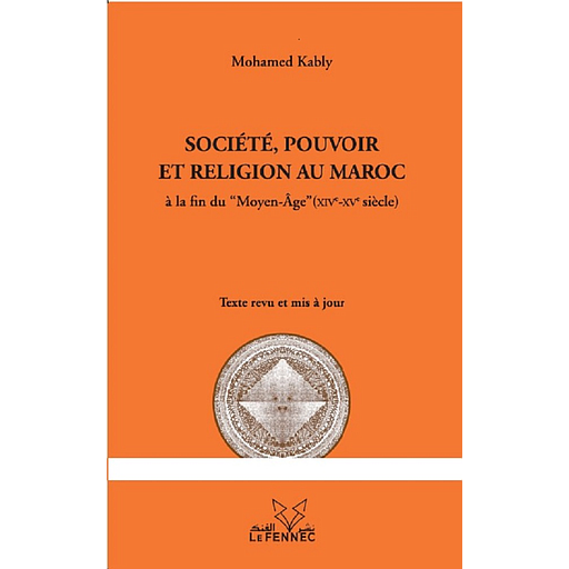 Société, Pouvoir et Religion au MAROC