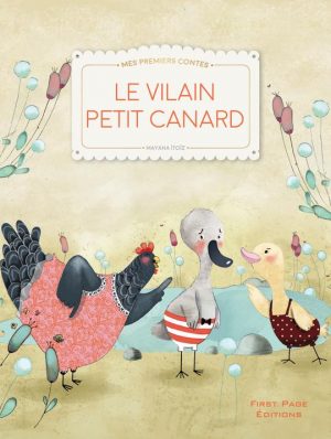 Mes premiers contes : Le Vilain petit canard