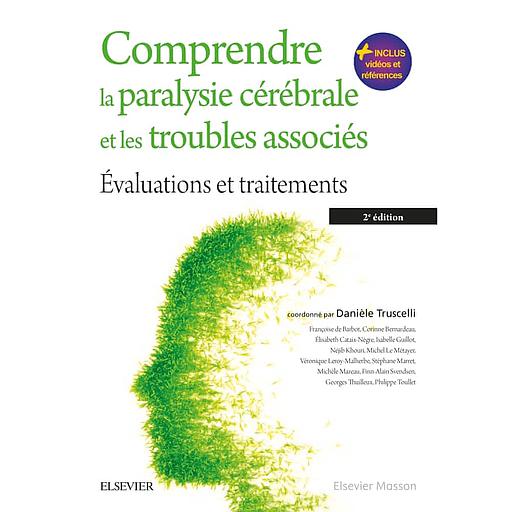 Comprendre la paralysie cérébrale et les troubles associés  - Evaluations et traitements - Campus