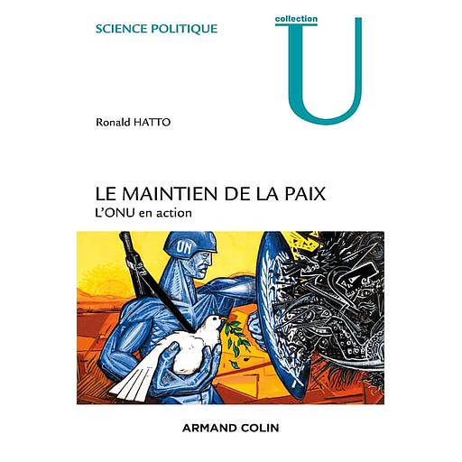 Le maintien de la paix  - L'ONU en action