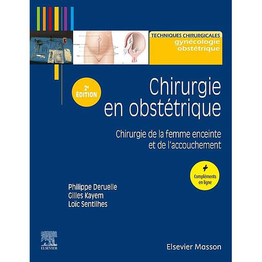 Chirurgie en obstétrique  - Chirurgie de la femme enceinte et de l'accouchement - Campus