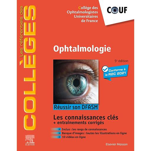 Ophtalmologie: Réussir son DFASM - Connaissances clés - Campus