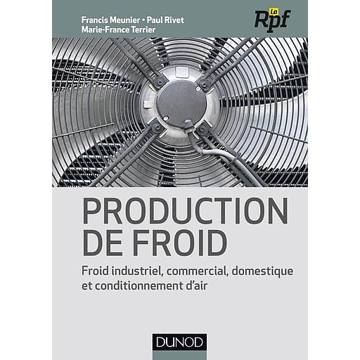 Production de froid - Froid industriel, commercial, domestique et conditionnement d'air - Campus