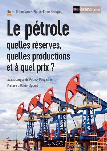 Le pétrole : quelles réserves, quelles productions et à quel prix ? - Campus