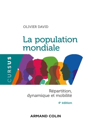 La population mondiale  - Répartition, dynamiques et mobilité