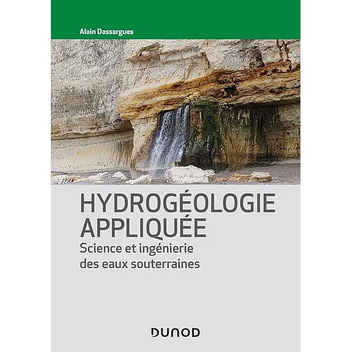 Hydrogéologie appliquée  - Science et ingénierie des eaux souterraines - Campus