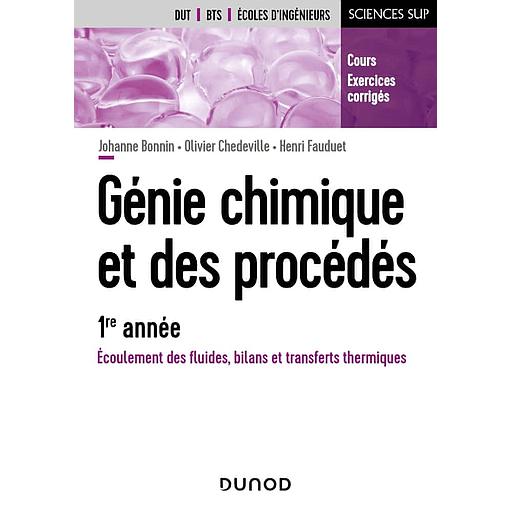 Génie chimique et des procédés - 1re année  - Ecoulement des fluides, bilans et transferts thermiques - (Campus)
