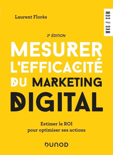 Mesurer l'efficacité du marketing digital  - Estimer le ROI pour optimiser ses actions (Campus)