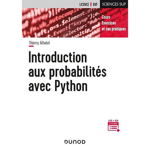 Introduction aux probabilités avec Python  - Cours, exercices et cas pratiques (CAMPUS)