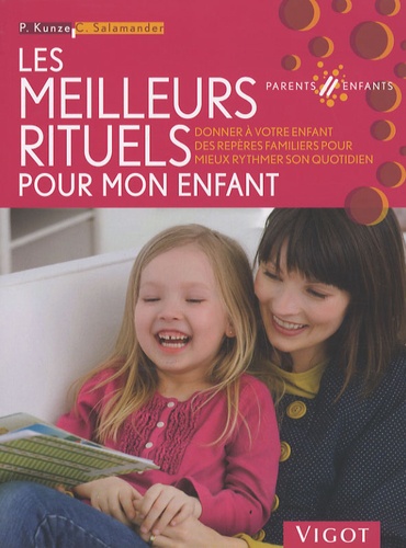 Les meilleurs rituels pour mon enfant