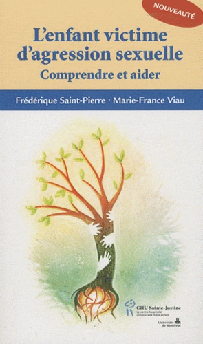 L'enfant victime d'agression sexuelle  - Comprendre et aider